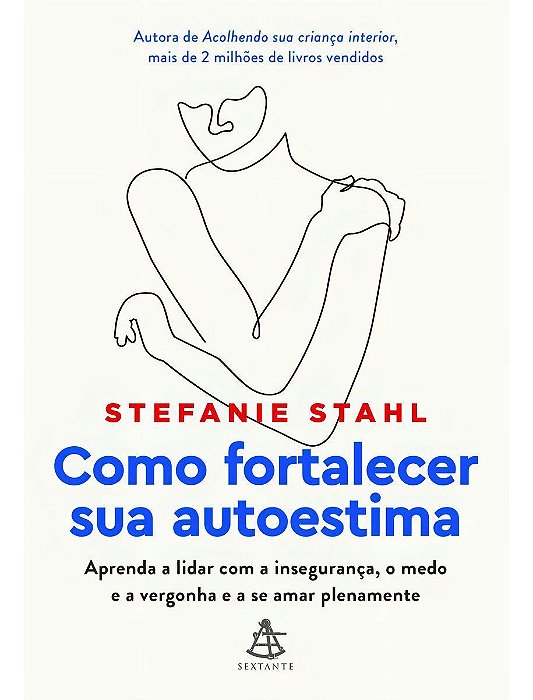 Como Fortalecer Sua Autoestima