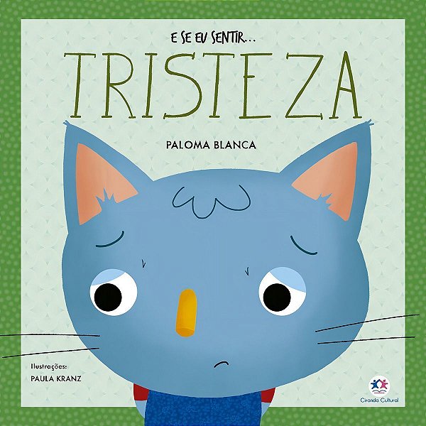 e Se Eu Sentir... Tristeza
