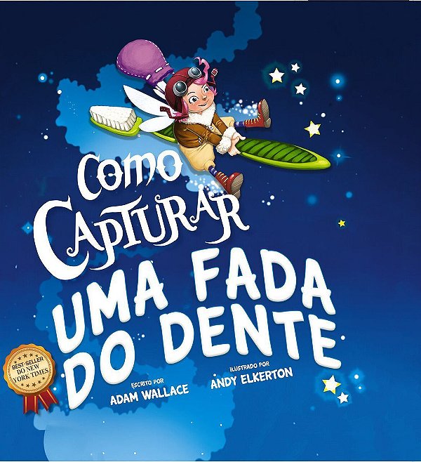 Como Capturar Uma Fada do Dente