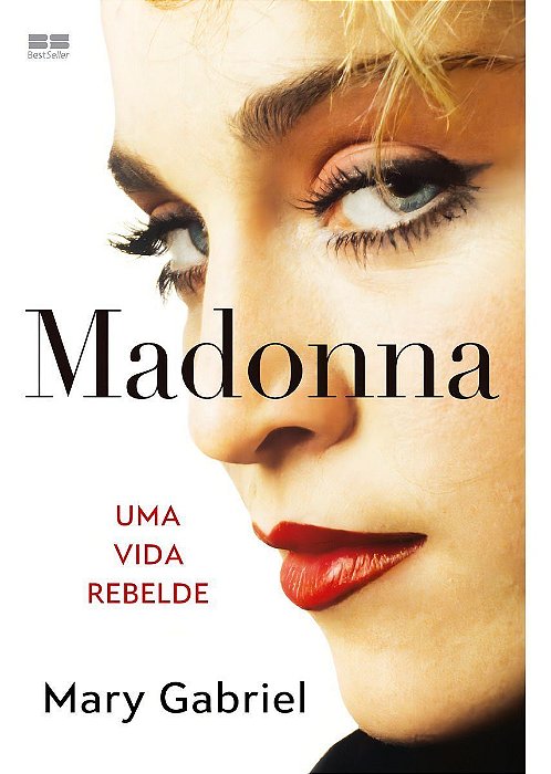 Madonna - Uma Vida Rebelde