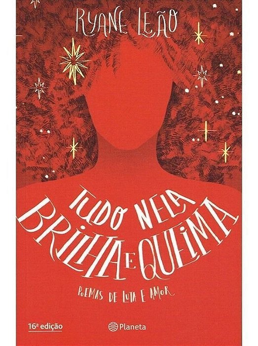 Tudo Nela Brilha e Queima