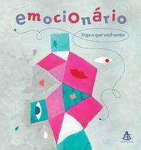 Emocionário - Diga o Que Você Sente