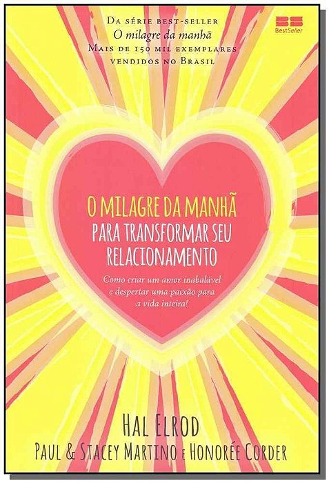 o Milagre Da Manha Para Transformar Seu Relacionamento