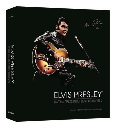 Elvis Presley - História,  Discografia,  Fotos e Documentos