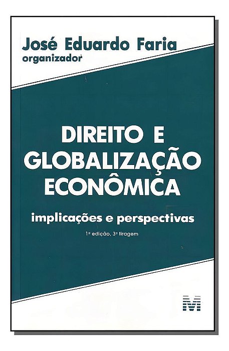 Direito e Globalizacao Economica - 1Ed - 4Tir/15