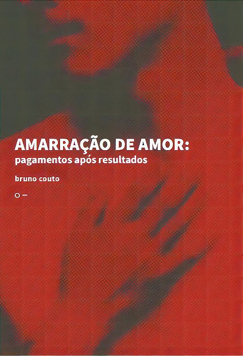 Amarração De Amor: Pagamentos Após Resultados