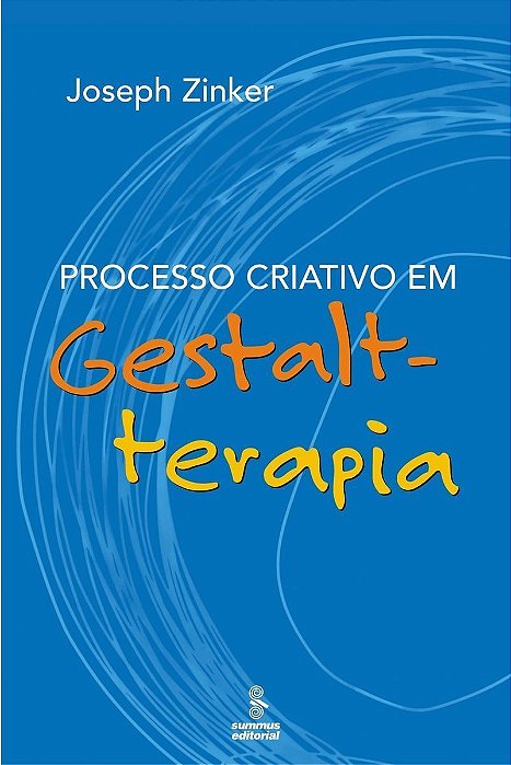 Processo Criativo em Gestalt-Terapia - 02Ed/07