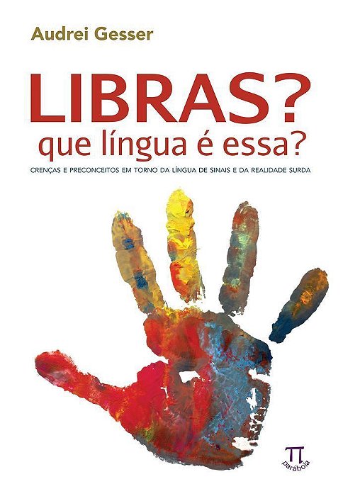 Libras, Que Língua É Essa?