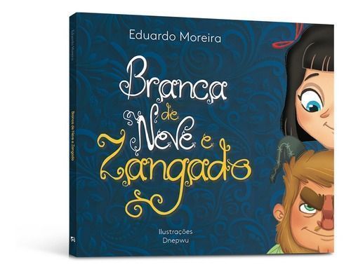 Branca De Neve e Zangado