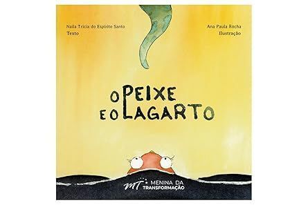 O Peixe e o Lagarto