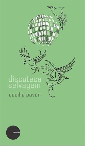 Discoteca Selvagem