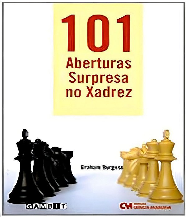 101 Aberturas Surpresa No Xadrez  2021