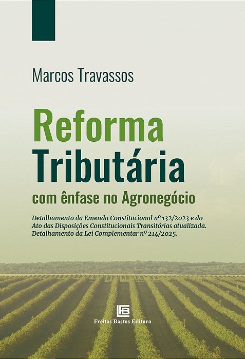 Reforma Tributária Com Ênfase no Agronegócio