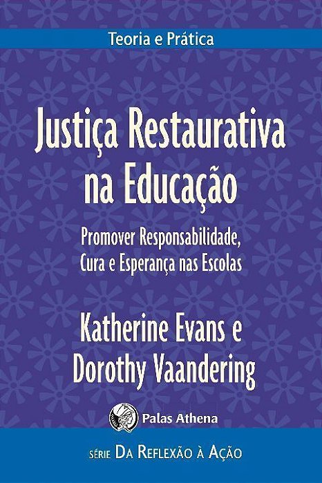Justiça Restaurativa Na Educação