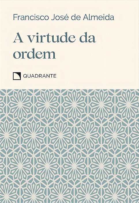 A Virtude da Ordem