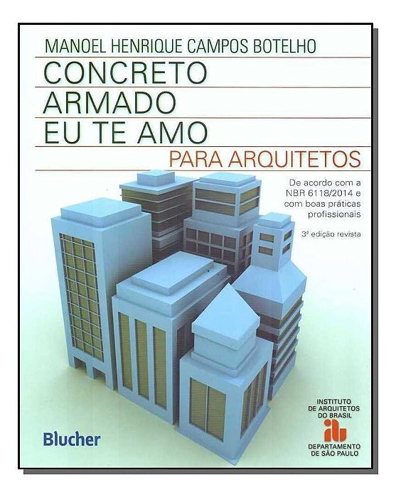 Concreto armado - Eu te amo