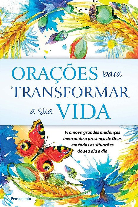 Orações Para Transformar a Sua Vida