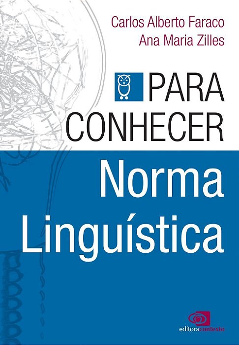 Para Conhecer Norma Linguística