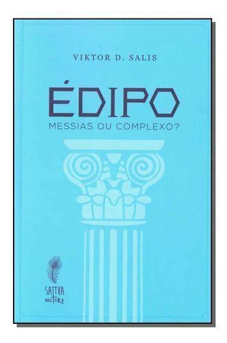 Édipo - Messias Ou Complexo?
