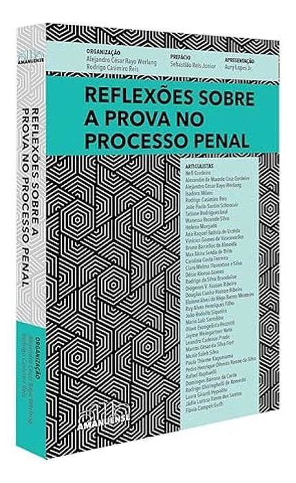Reflexões Sobre a Prova No Processo Penal