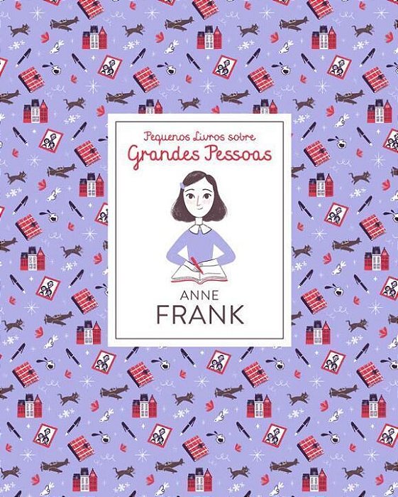 Pequenos Livros Sobre Grandes Pessoas: Anne Frank