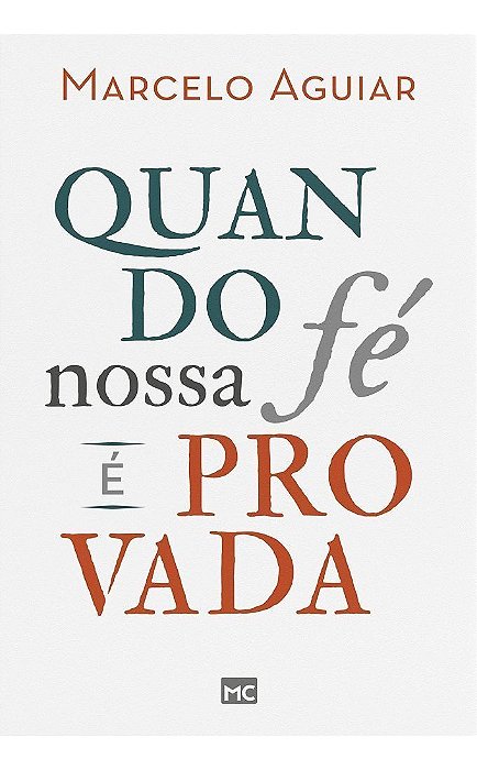 Quando Nossa Fé é Provada