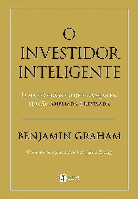 O Investidor Inteligente – Edição Atualizada E Revisada (2025)
