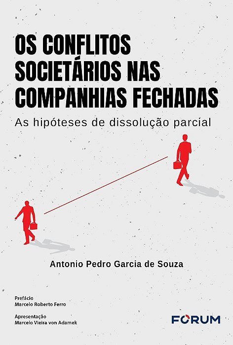 Os Conflitos Societários Nas Companhias Fechadas - As Hipóteses De Dissolução Parcial