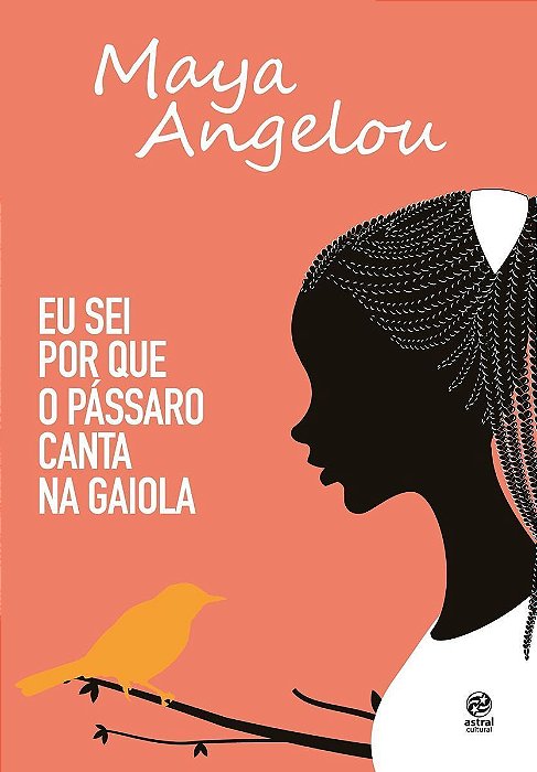 Eu Sei Por Que o Pássaro Canta na Gaiola