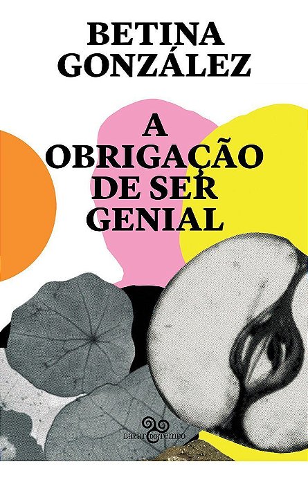 A Obrigação de Ser Genial