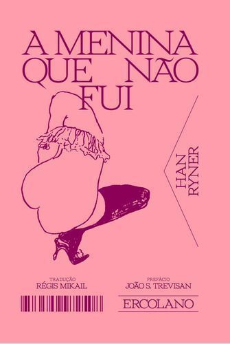 A Menina Que Não Fui
