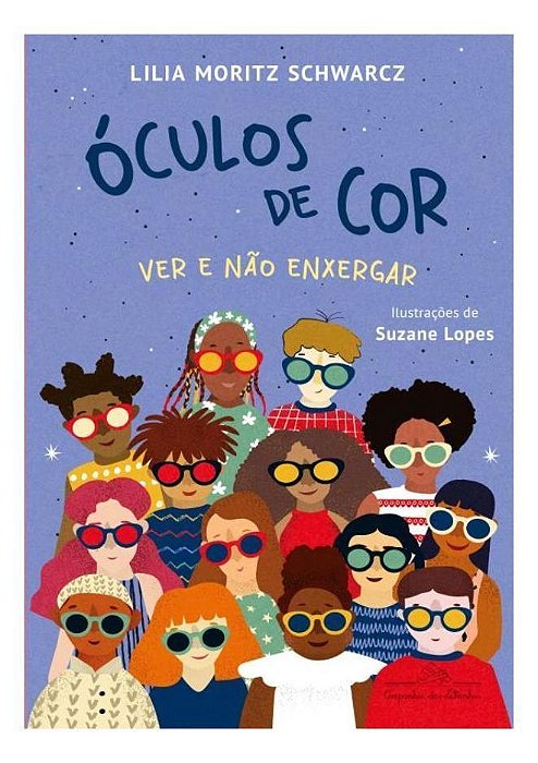 Óculos De Cor - Ver e Não Enxergar