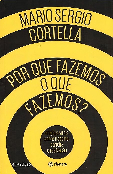 Por Que Fazemos o Que Fazemos?