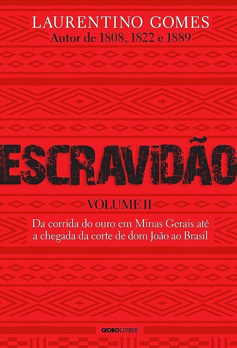Escravidão - Vol. II