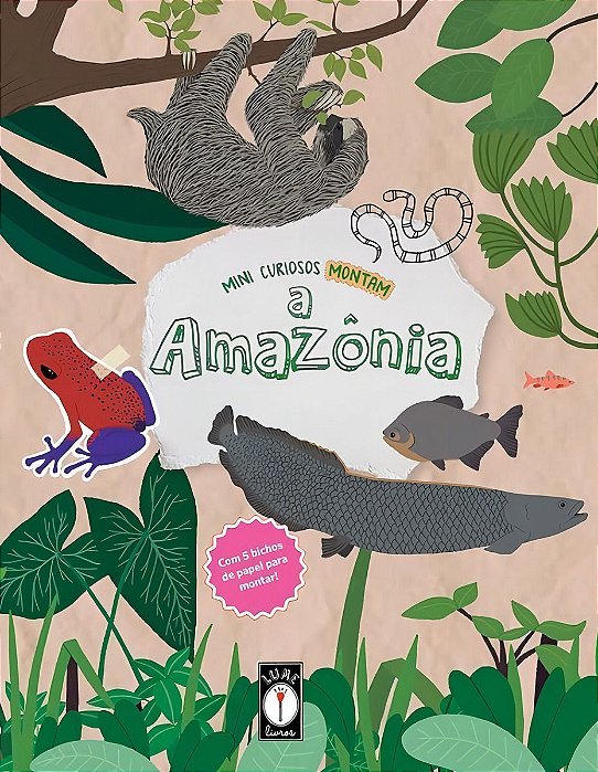 Mini Curiosos Montam: Amazonia