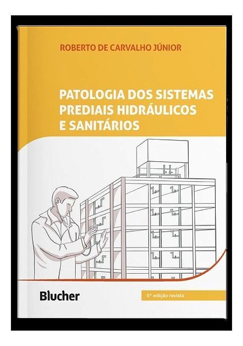 Patologia Dos Sistemas Prediais Hidráulicos e Sanitários
