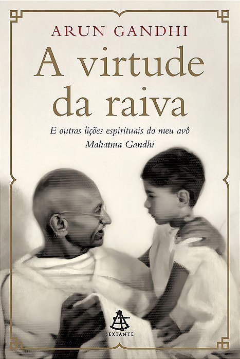Virtude da Raiva, A