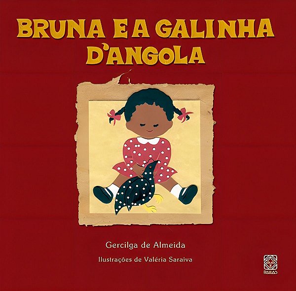 Bruna e a Galinha Dangola