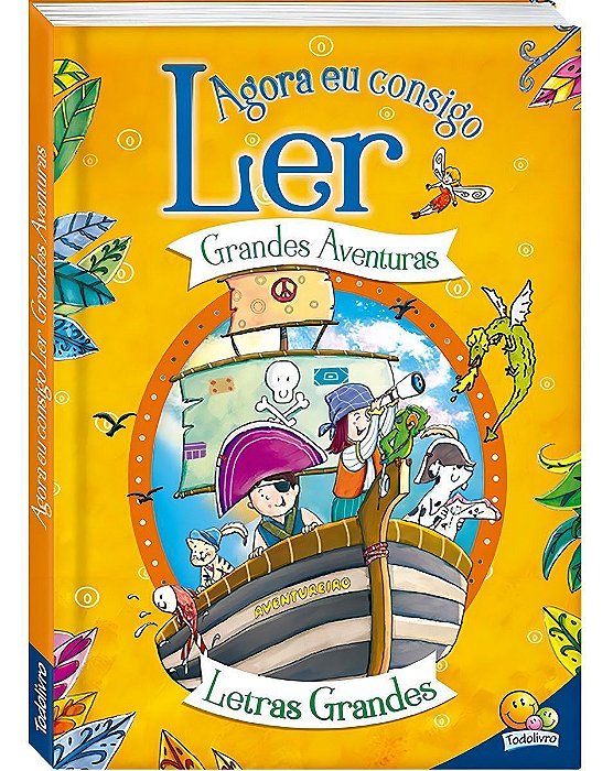 Agora eu Consigo Ler II: Grandes Aventuras