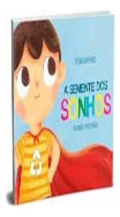 a Semente Dos Sonhos