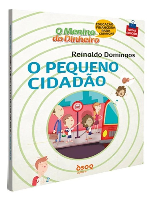 O Menino do Dinheiro - O Pequeno Cidadão