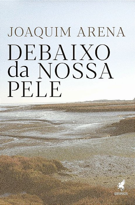 Debaixo Da Nossa Pele - Uma Viagem