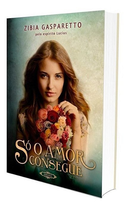 Só o Amor Consegue