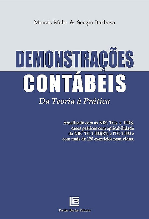 Demonstrações Contábeis - Da Teoria à Prática