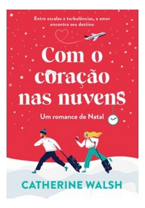 Com o Coração Nas Nuvens - Um Romance de Natal