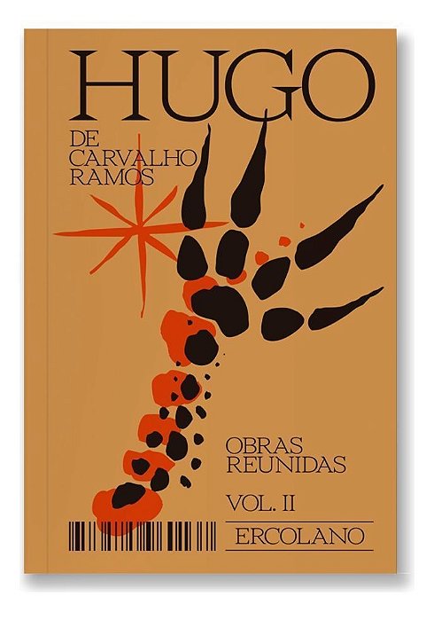 Hugo de Carvalho Ramos - Obras Reunidas - Vol. II