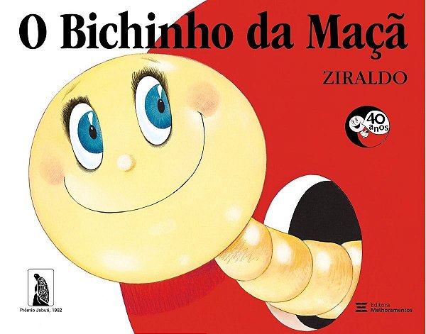 o Bichinho Da Maçã - Edição Comemorativa De 40 Anos