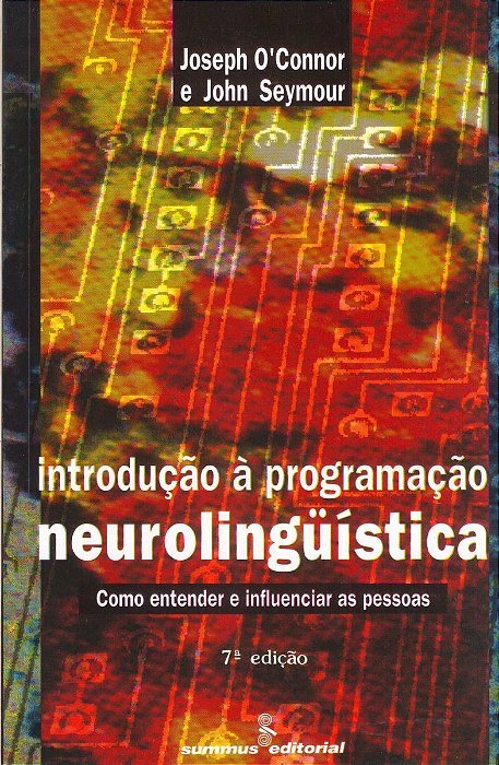 Introdução à Programação Neurolinguística - 07Ed/95