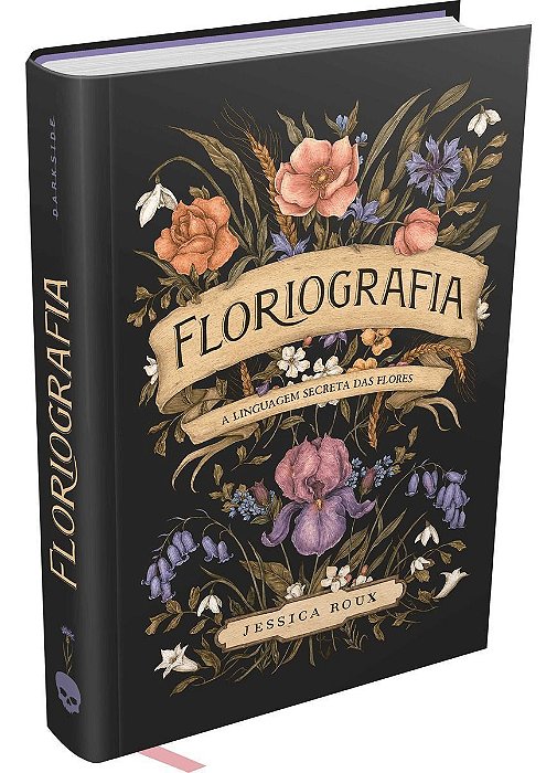 Floriografia - A Linguagem Secreta Das Flores