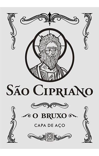 São Cipriano,o Bruxo-capa de Aço